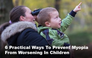 6 Practical Ways To Prevent Myopia From Worsening In Children