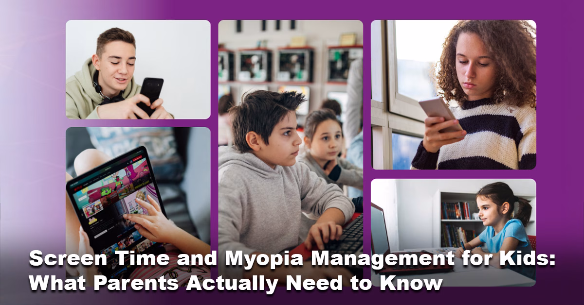 Screen Time and Myopia Management for Kids: What Parents Actually Need to Know
